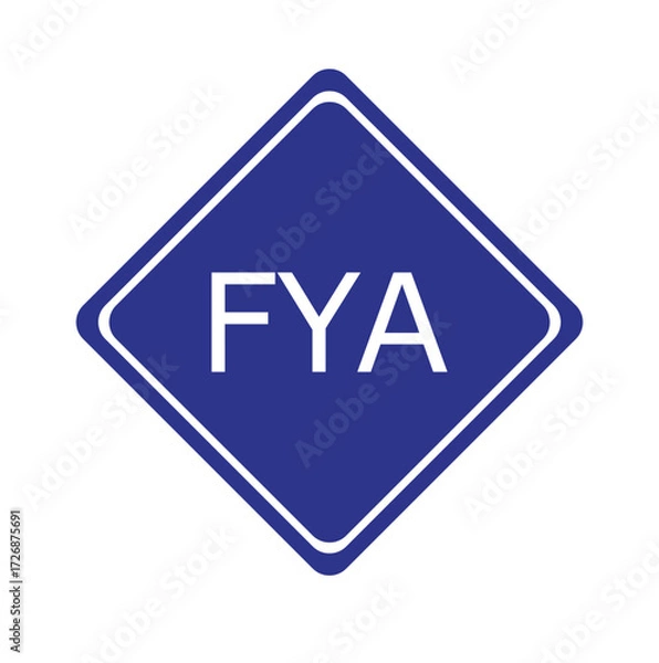 Fototapeta Yellow color transportation sign with word FYA (Abbreviation of For your action or attention) on white background