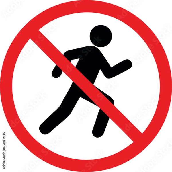 Obraz Do not run, prohibition sign vector. Running prohibited vector illustration.