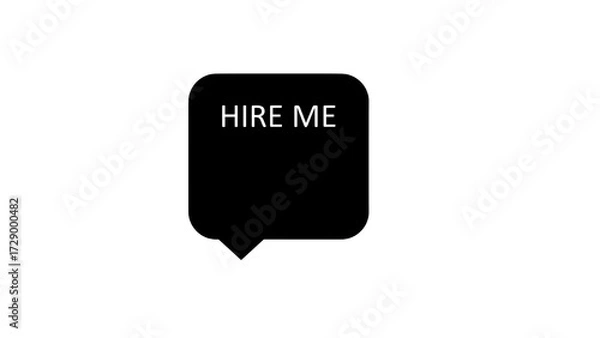 Obraz Hire Me Black Speech Bubble isolated on white background