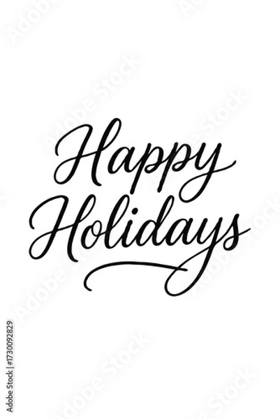 Fototapeta Happy Holidays Greeting Card With Elegant Script Calligraphy On White Background