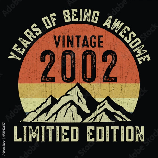 Fototapeta Year of being awesome vintage 2002 limited edition t shirt design