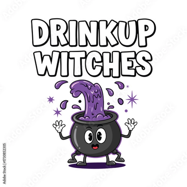 Fototapeta Vector Art Of Funny Cartoon Cauldron With Purple Potion And Text Drinkup Witches T-shirt Design