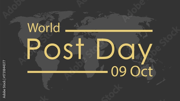 Fototapeta World Post Day. An inscription, banner, or splash screen in golden color on the background of a world map. A design element for the design of thematic material