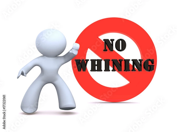 Obraz No whining