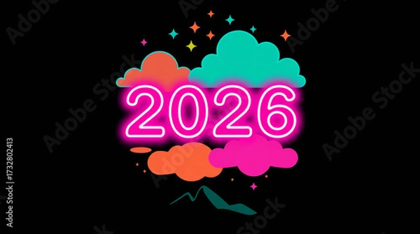 Fototapeta The year 2026 is displayed with bright neon digits, surrounded by colorful clouds. Greeting card in neon style.
