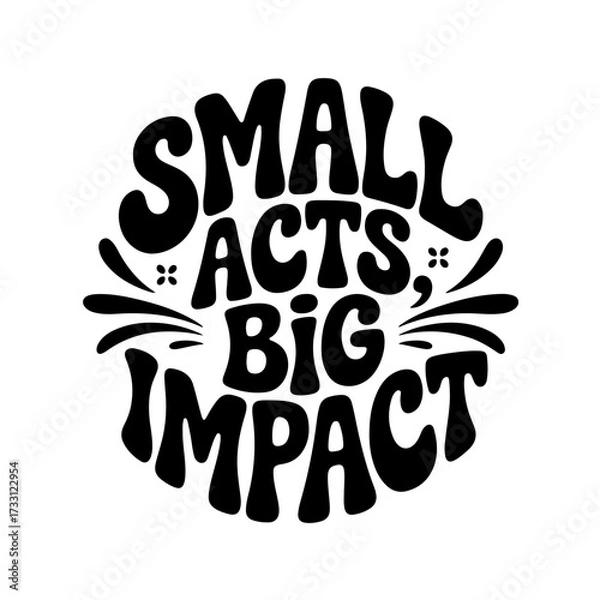 Obraz Small Acts, Big Impact. Giving Tuesday Vector Design Isolated on White Background