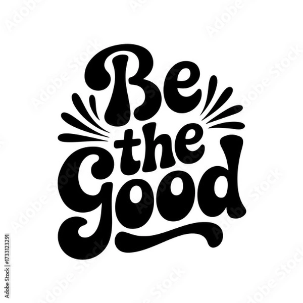 Obraz Be The Good. Giving Tuesday Vector Design Isolated on White Background