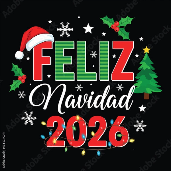 Obraz Feliz Navidad 2026 lettering spanish typography Merry Christmas Vector illustration for holidays festive design.
