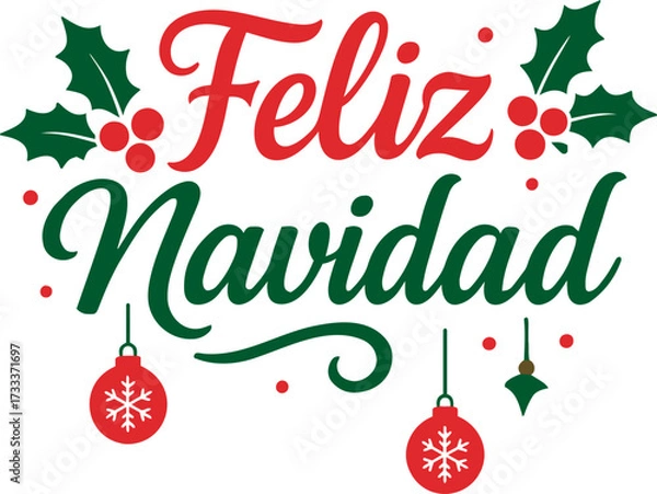 Fototapeta Vector feliz navidad festive greeting with holly berries and ornaments in red and green colors on transparent background