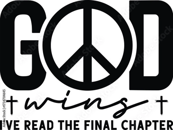 Fototapeta God Wins I've Read the Final Chapter Svg, Religious Svg, Christian Svg, Bible Verse Svg, Faith Svg, Cricut Cut File, Sublimation svg, christian bundle svg, bible quote svg, christian svg, faith svg, 