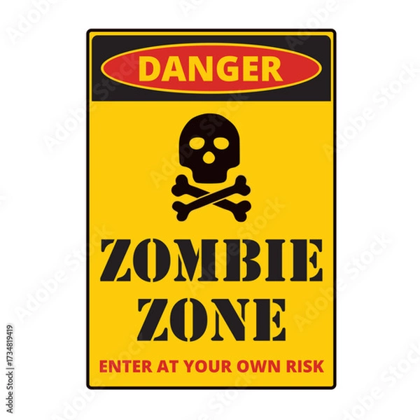 Fototapeta Yellow and red danger, zombie zone, enter at your own risk sign isolated on a white background