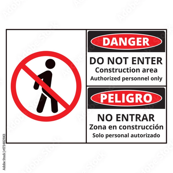 Fototapeta Spanish and english language danger do not enter, construction area, authorized personnel only sign