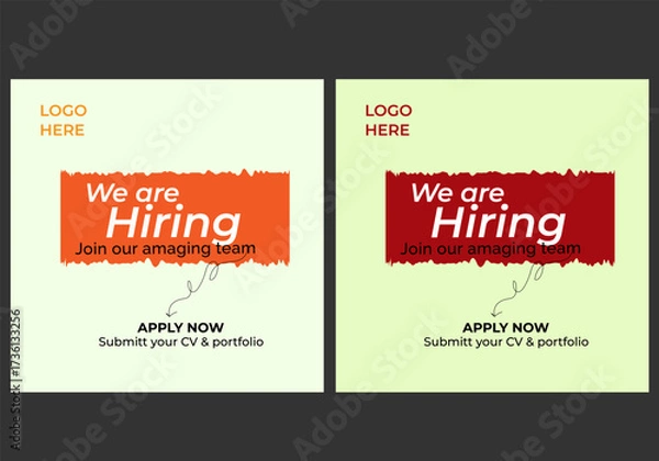 Obraz Modern design of we are hiring vector.We are hiring job vacancy Social Media Post Or Instagram Promotional Social Media Square Banner And Square Flyer Template Design.	
