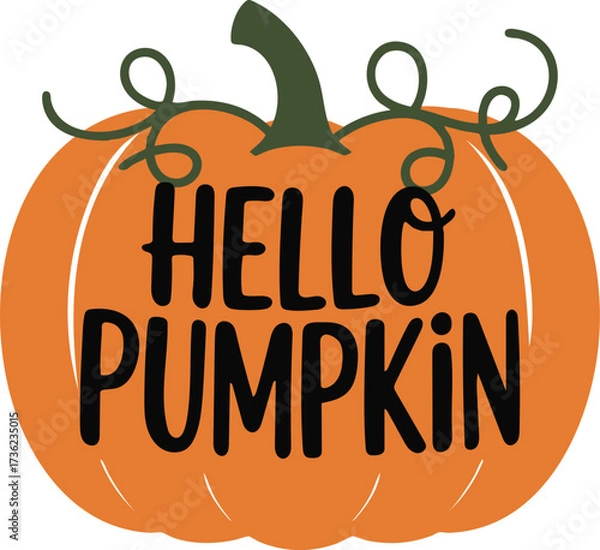 Fototapeta Orange Pumpkin with Hello Pumpkin Text Illustration