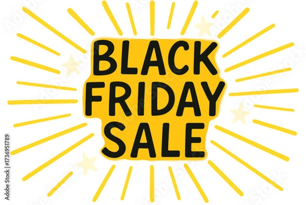 Obraz Black Friday Sale banner with hand drawn lettering. Special promotion advertising design with stars and rays. Discount offer for retail shopping. Vector cartoon illustration.