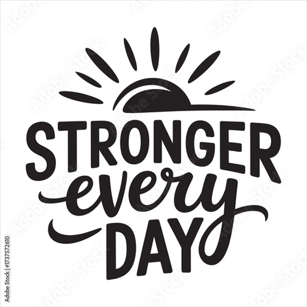 Obraz stronger every day vector eps file