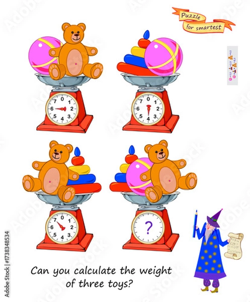 Fototapeta Can you calculate the weight of three toys? Mathematical logic puzzle game for smartest. Printable page for kids brain teaser book. Develop counting skills. Flat vector illustration.