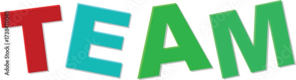 Fototapeta Red turquoise green letters spell T E A M with shadow effect Text Design team word