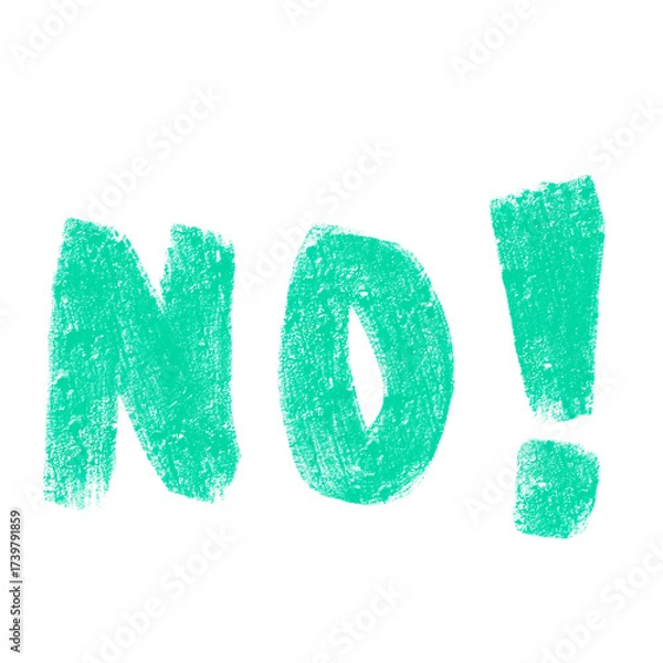 Obraz A word says No!