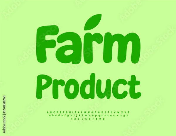 Fototapeta Vector Eco Promotion Farm Product for Market, Shop and Cafe. Cute Green Font. Rounded Alphabet Letters and Numbers set.