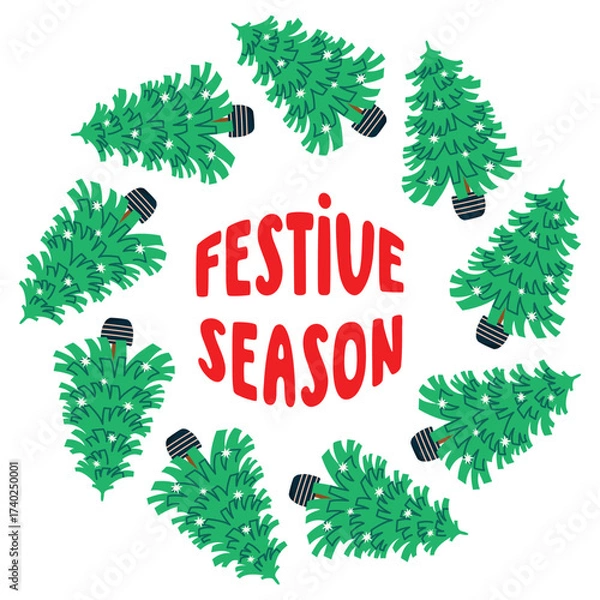 Fototapeta Festive season poster with christmas trees. Round frame with cartoon objects and hand written text. Border with fir tree in flowerpot on white background. Vector seasonal design for winter holiday.