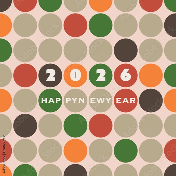 Fototapeta Colorful Retro Style New Year Card  - 2026 - Best Wishes Typography on Spotted in Background, Template in Editable Vector Format