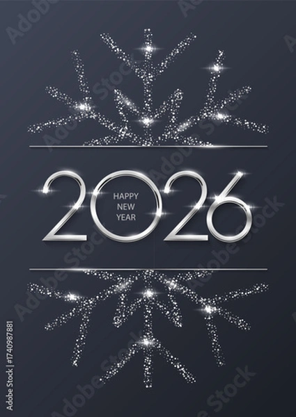 Fototapeta 2026 Happy New Year greeting card vector background. Silver numbers 2026 with congratulation text and glitter snowflake. Luxury festive sparkle holiday postcard, invitation, banner.