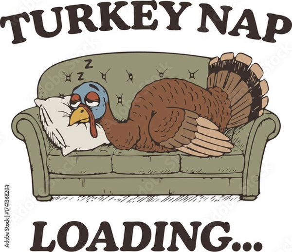 Obraz Turkey Nap Loading – Humorous Thanksgiving Illustration of Tired Turkey Sleeping on a Couch After Big Dinner, Perfect for Fall, Family, and Foodie Designs