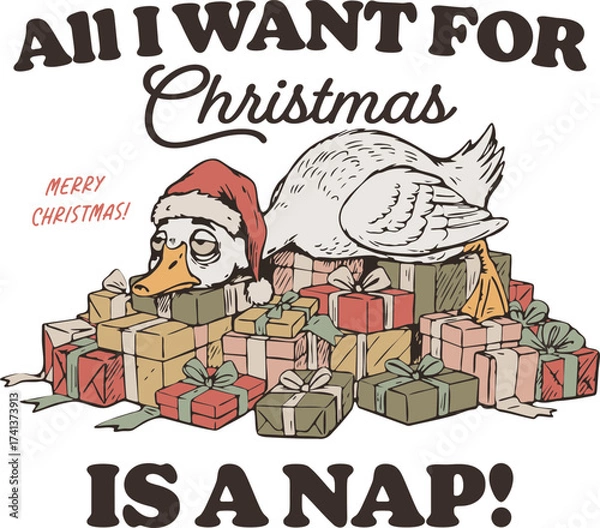 Obraz All I Want for Christmas is a Nap – Funny Holiday Goose Sleeping on Presents with Santa Hat, Perfect for Tired Moms, Introverts, and Festive Humor Lovers