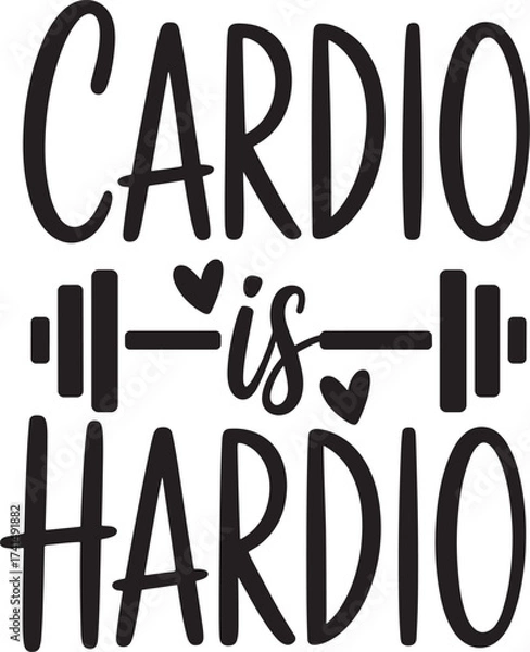 Obraz Cardio is hardio. Vector EPS file