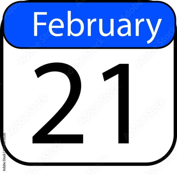 Fototapeta Mark your calendar for February 21st with this vibrant and clear date illustration, ideal for reminders, social media, and event planning materials
