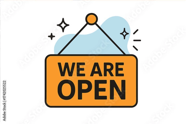 Fototapeta We are open sign for business. Store door notice banner. Welcome back announcement symbol. Grand opening information icon for a shop, cafe or restaurant. Vector illustration.