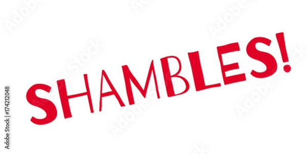 Fototapeta Shambles rubber stamp. Grunge design with dust scratches. Effects can be easily removed for a clean, crisp look. Color is easily changed.