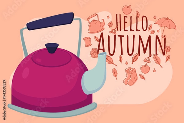 Fototapeta Vibrant kettle with cheerful message welcoming autumn, surrounded by leaves and playful icons. Cozy autumn atmosphere concept
