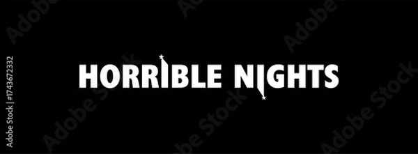 Fototapeta Horrible nights typography slogan lettering design. for shirt and poster concept.