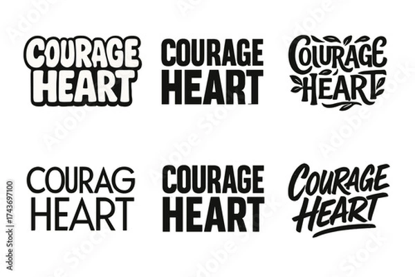 Fototapeta Courage Heart Lettering Variations.