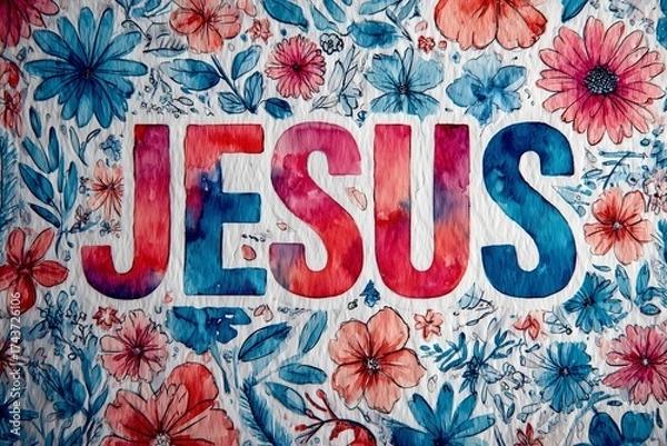 Fototapeta Watercolor painting of the word JESUS in vibrant red and blue set against a background of hand-painted colorful flowers and botanical elements.