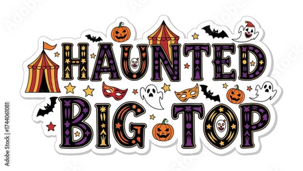 Fototapeta Spooky Big Top: A colorful and inviting illustration for Halloween, featuring Haunted Big Top with pumpkins, bats, stars, a ghost, and other whimsical graphics.