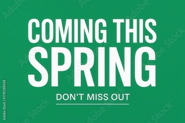 Fototapeta Eye-catching banner featuring COMING THIS SPRING and DON?T MISS OUT promotion, clean and bold modern style for retail offers.
