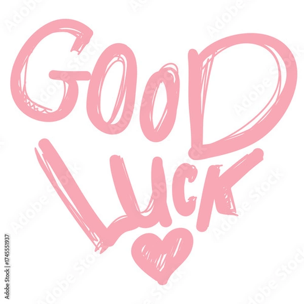 Fototapeta Print A print with the inscription Good Luck in sketch for girls is designs in vector. Vector illustration