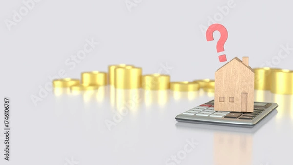 Fototapeta The House on Calculator for Property or real estate concept 3d Rendering.