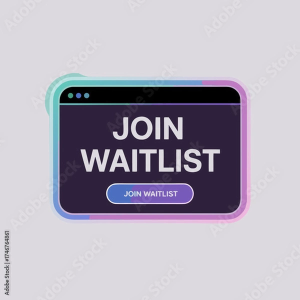 Obraz Digital Join Waitlist Interface Button Graphic on Isolated Light Gray Background Displaying Modern Tech Concept