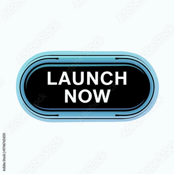 Obraz Launch Now Button with Blue and Black Design on White Background for Website, Advertisement, or Promotion, Call to Action