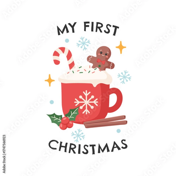 Obraz My first Christmas with hot drink. Design for t-shirt, postcard, sticker, invitation, print, poster. Vector illustration.