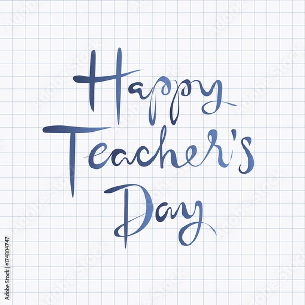 Obraz Happy teachers day lettering design. Isolated vector illustration