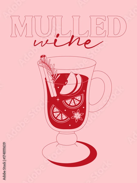Fototapeta Minimal vector poster of mulled wine in glass with orange slices and cinnamon. Simple pink design for winter, Christmas and holiday projects.
