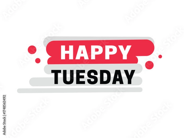 Fototapeta Happy Tuesday, banner stylish art design concept. Elements for banner web.