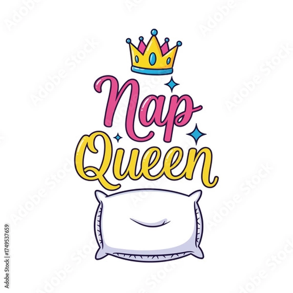 Fototapeta Vector art of nap queen lettering with crown and pillow