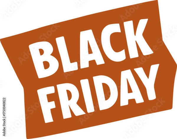 Fototapeta A bold “BLACK FRIDAY” text graphic in dark brown on an orange, irregularly shaped background, designed for sale promotions, retail marketing, and advertising materials
