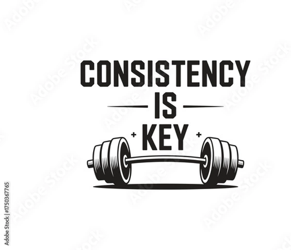 Obraz Consistency is key .Vector EPS